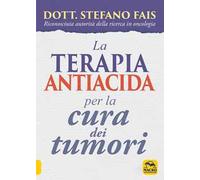 La terapia antiacida per la cura dei tumori