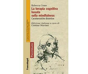 La terapia cognitiva basata sulla mindfulness. Caratteristiche distintive