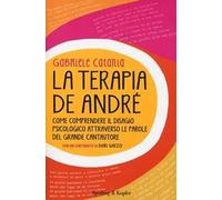 La terapia De André. Come comprendere il disagio psicologico attraverso le parole del grande cantautore