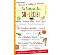 La terapia dei supercibi. «Spremi» e vivi fino a 100 anni