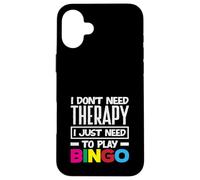 La terapia del bingo deve solo giocare a un giocatore di bingo Custodia per iPhone 16 Plus