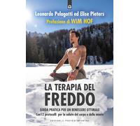 LA TERAPIA DEL FREDDO - PELAGOTTI LEONARDO, PIETERS ELISE - Edizioni Il Punto