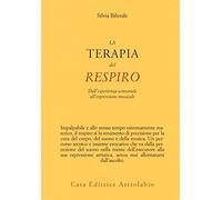 La terapia del respiro. Dall'esperienza sensoriale all'espressione musicale