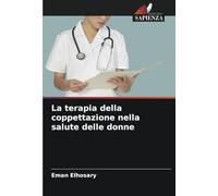 La terapia della coppettazione nella salute delle donne