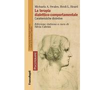 La terapia dialettico-comportamentale. Caratteristiche distintive