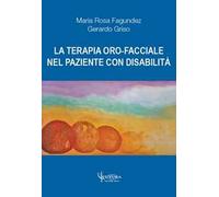La terapia oro-facciale nel paziente con disabilità