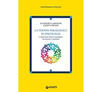 La terapia psicologica in oncologia: L’approccio breve strategico tra mente e malattia