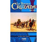 La Tercera Cruzada (1189-1191)