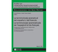 La terminología gramatical del español y del francés- La term (Copertina rigida)