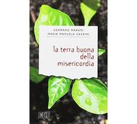 La terra buona della misericordia