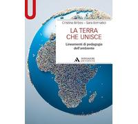 Libri Cristina Birbes / Sara Bornatici - La Terra Che Unisce. Lineamenti Di Peda