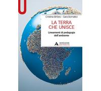 La Terra che unisce. Lineamenti di pedagogia dell’ambiente - 2023