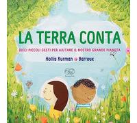 La terra conta. Ediz. a colori