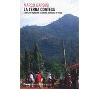 La terra contesa. Conflitti fondiari e lavoro agricolo in Togo
