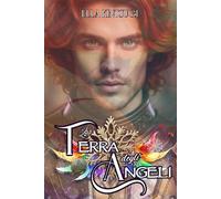 La Terra degli Angeli: Temperantia - Nephilim Knights #3
