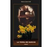 La terra dei narcisi