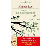 La terra del dolce domani