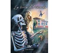 La terra del ricordo