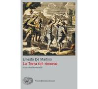 La terra del rimorso. Contributo a una storia religiosa del Sud [Paperback] [Jan