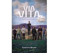 La terra del sognatore. La via alla vita