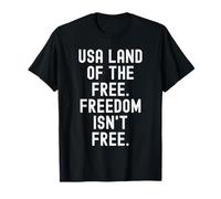 La Terra della libertà Libera degli Stati Uniti Non è patriottica Libera Maglietta