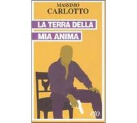 La terra della mia anima