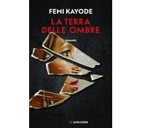 La terra delle ombre