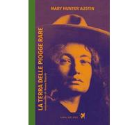 La terra delle piogge rare. Ediz. integrale