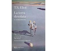 La terra desolata e altre poesie. Testo inglese a fronte