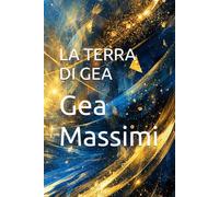 LA TERRA DI GEA