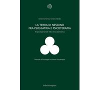 La terra di nessuno fra psichiatria e psicoterapia. Terapia bipersonale ne...