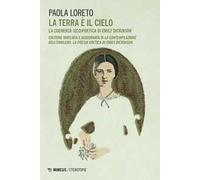 La terra è il cielo. La coerenza (eco)poetica di Emily Dickinson