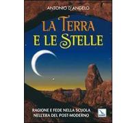 La terra e le stelle. Ragione e fede nella scuola nell'era del post-moderno