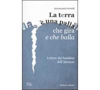 La terra è una palla che gira e che balla