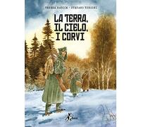 La terra, il cielo, i corvi
