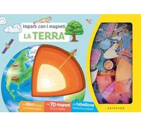 La Terra. Imparo con i magneti. Ediz. a colori. Con magneti. Con tabellone