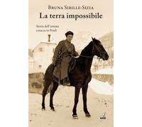 La terra impossibile - Sibille-Sizia Bruna