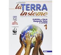 La terra insieme. Europa Italia 1 + Laboratorio. Con espansione online. Per la Scuola media: Vol. 1
