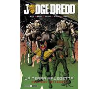 Libri Pat Mills / John Wagner / Chris Lowder - La Terra Maledetta. Judge Dredd
