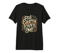 La Terra Mi AMA I Love Our Planet - Dichiarazione Eco Warrior Maglietta Premium
