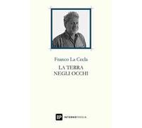 La terra negli occhi