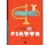 La terra non è piatta - Antinori Andrea