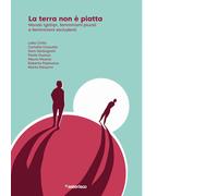 La terra non è piatta. Mondo lgbtiq, femminismi plurali e femminismi escludenti