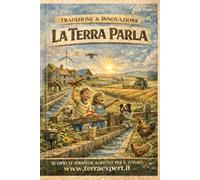 La Terra Parla: Storie, norme e possibilità dei terreni agricoli d’Italia