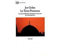 La terra promessa. La nascita dello Stato di Israele nel racconto di un protagonista