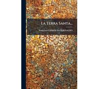 La Terra Santa...