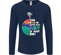 La Terra Senza Arte È Solo EH Artist Uomo Maglietta A Maniche Lunghe