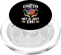 La Terra senza Arte è Solo Eh Earth Day Art Lover PopSockets PopGrip per MagSafe