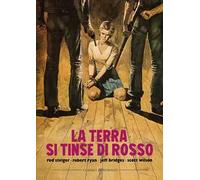 Dvd Terra Si Tinse Di Rosso (La)