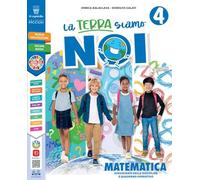 La terra siamo noi! Matematica, Scienze e tecnologia. Con Quaderno delle verifiche, Primi giorni con la matematica, Atlante Scientifico-Matematico, ... Per la 4ª classe elem... (Vol. 1)